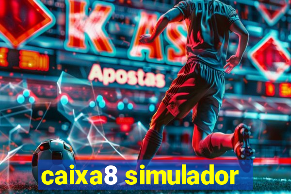 caixa8 simulador